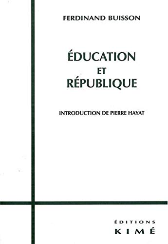 Beispielbild fr Education et Republique (French Edition) zum Verkauf von Gallix