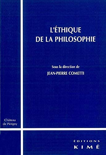 Beispielbild fr L' Ethique de la Philosophie zum Verkauf von Gallix