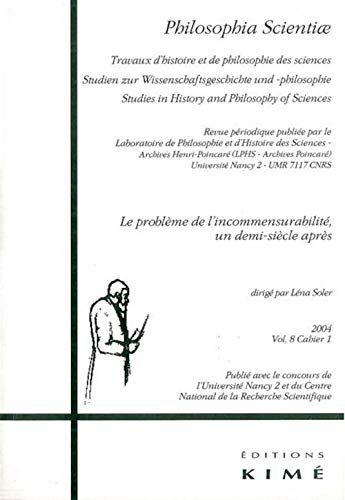 Beispielbild fr Philosophia Scientiae, N 8/1-2004 : Le problme de l'incommensurabilit, un demi-sicle aprs zum Verkauf von Ammareal