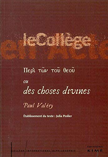 Peri Ton Tou Theou: Manuscrit InÃ©dit, Redige Entre 1920-39 (9782841743612) by Valery, Paul