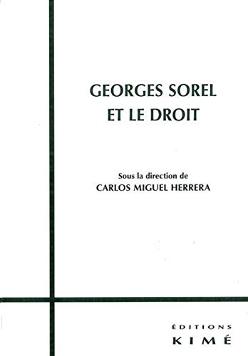 Beispielbild fr Georges Sorel et le Droit zum Verkauf von Gallix