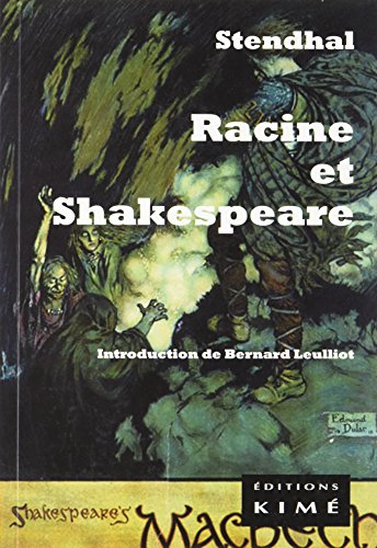 Racine et Shakespeare: Nvle Ed (9782841743803) by Stendhal