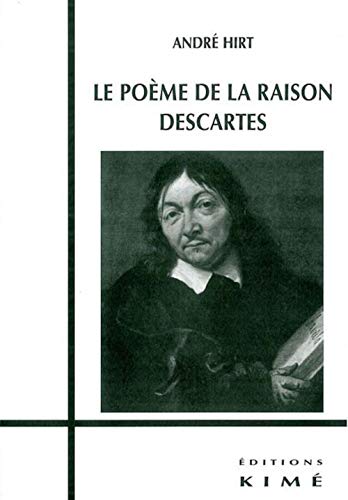 Beispielbild fr Le Poeme de la Raison: Descartes zum Verkauf von Gallix