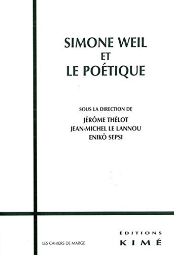 Beispielbild fr Simone Weil et le potique zum Verkauf von Revaluation Books