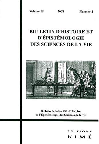 Beispielbild fr Bulletin d'histoire et d'epistemologie des sciences de la vie zum Verkauf von Librairie La Canopee. Inc.