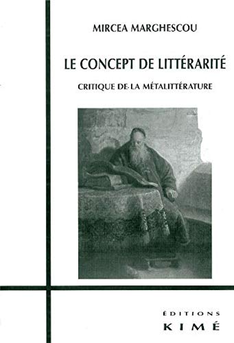 Beispielbild fr Concept de la litterarite Critique de la metalitterature zum Verkauf von Librairie La Canopee. Inc.