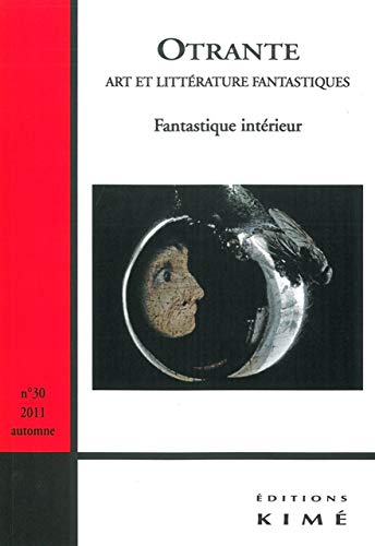 9782841745708: Otrante N30: Fantastique Intrieur