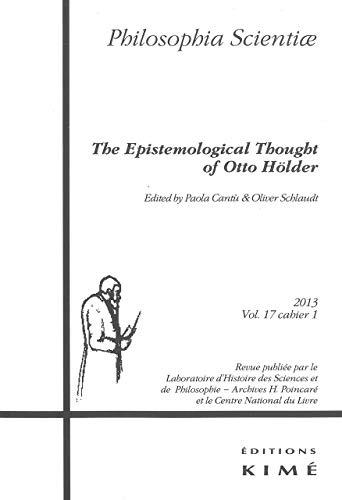 9782841746200: Philosophia Scientiae T. 17 / 1 2013: Epistemological Thought Of Otto Holder