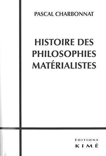 9782841746224: Histoire des philosophies matrialistes