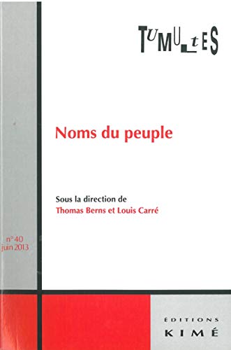 9782841746293: Tumultes N40.Noms du Peuple.Multitude,Populace: Noms du Peuple.Multitude,Populace,...