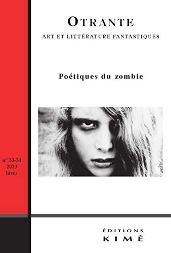 9782841746422: Otrante N33-34: Potiques du Zombie