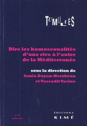 9782841746477: Tumultes N41.Dire les Homosexualits d'une Rive A...