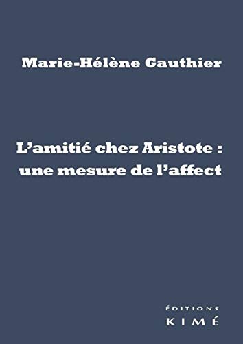 Beispielbild fr Amiti chez Aristote: mesure affect zum Verkauf von Librairie La Canopee. Inc.
