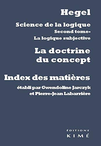 9782841747061: Science de la logique : la doctrine du concept: Index des matires