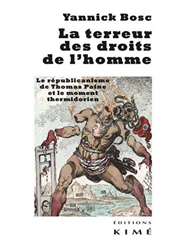 Beispielbild fr Terreur des droits de l'homme (La) zum Verkauf von Librairie La Canopee. Inc.