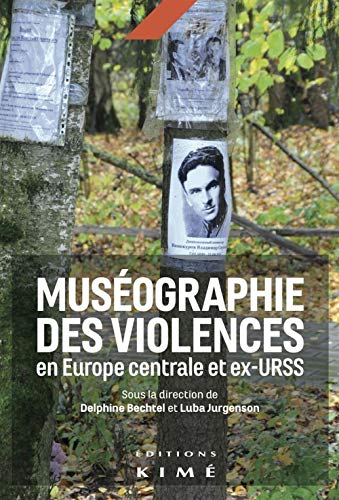 9782841747672: Musographie des violences en Europe centrale et ex-URSS