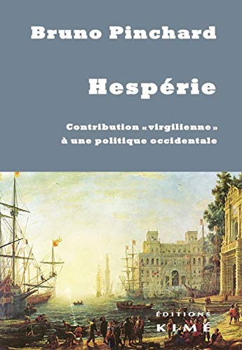 Beispielbild fr Hesprie: Contribution "virgilienne"  une politique occidentale zum Verkauf von Gallix