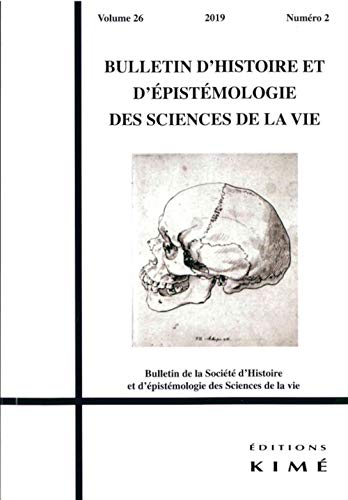 Beispielbild fr Bulletin d'histoire et d'pistmologie des sciences de la vie, v. 26, no 02 zum Verkauf von Librairie La Canopee. Inc.