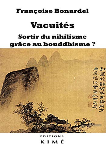 Stock image for Vacuits. Sortir du nihilisme grce au bouddhisme ? for sale by Gallix