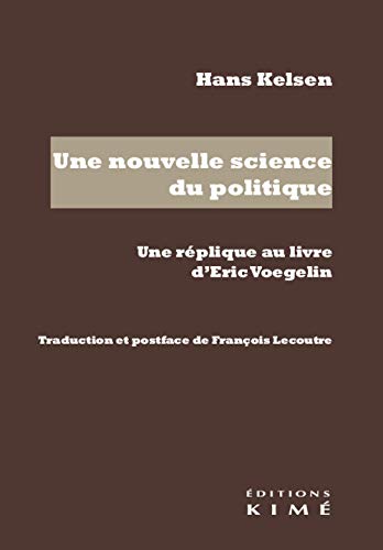 9782841749935: Une nouvelle science du politique: Une rplique au livre d'Eric Voegelin