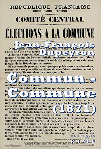 Beispielbild fr Commun-Commune. Penser la Commune de Paris (1871) zum Verkauf von Gallix