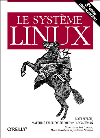 Stock image for Le Systme Linux for sale by Shanti