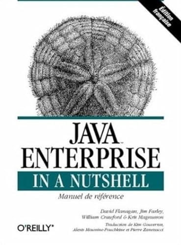 Stock image for Java Enterprise in a Nutshell : Manuel de rfrence pour Java 2 for sale by Ammareal