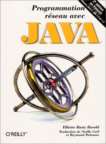 9782841771349: Programmation Reseau Avec Java. 2eme Edition