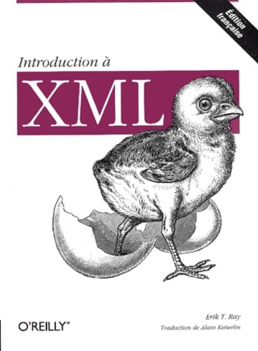 Introduction Ã: XML (9782841771424) by Ray, Erik T.