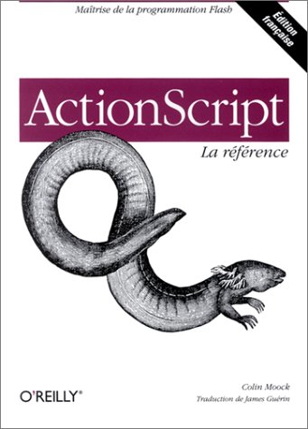 Beispielbild fr ActionScript : La Rfrence zum Verkauf von Ammareal