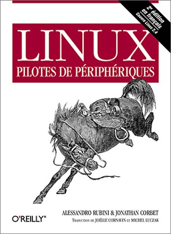 Beispielbild fr Pilotes De Priphriques Sous Linux zum Verkauf von RECYCLIVRE