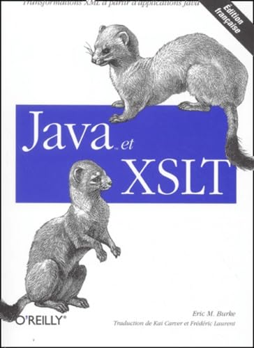 9782841772056: Java et XSLT (Editions O'Reilly)