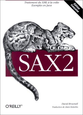 SAX 2 (en franÃ§ais) (9782841772148) by Brownell, David; Ketterlin, Alain