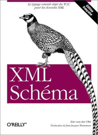 Imagen de archivo de XML Schma (dition franaise) a la venta por Ammareal