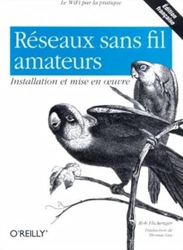 Stock image for Rseaux sans fil amateurs : Installation et mise en oeuvre for sale by Ammareal
