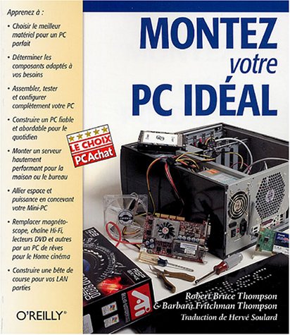 Beispielbild fr Montez votre PC idal zum Verkauf von Ammareal