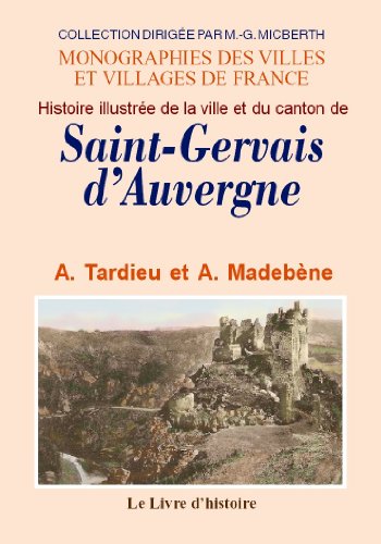 9782841781270: Histoire illustre de la ville et du canton de Saint-Gervais-d'Auvergne
