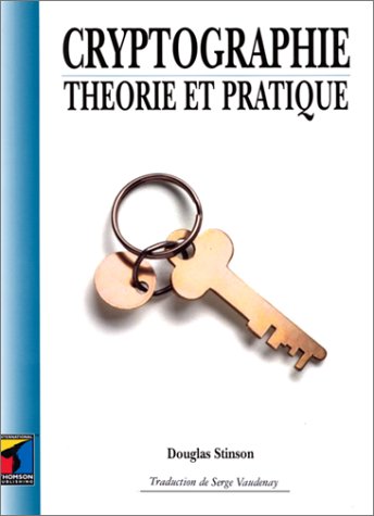 Cryptographie : theorie et pratique