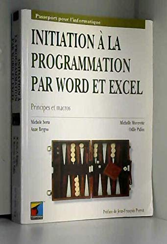 Imagen de archivo de Initiation  La Programmation Par Word Et Excel a la venta por RECYCLIVRE