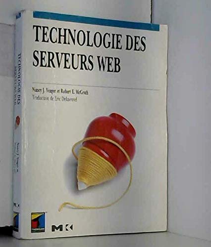 9782841801404: Technologie des serveurs Web