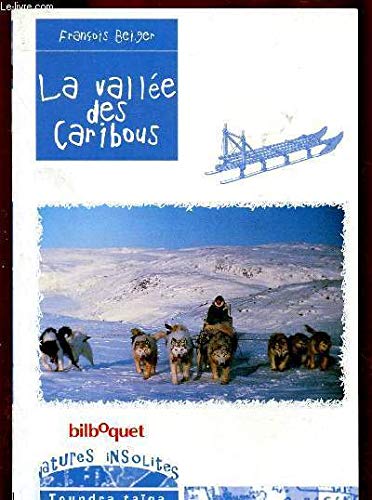 Stock image for La Valle des caribous for sale by Mli-Mlo et les Editions LCDA