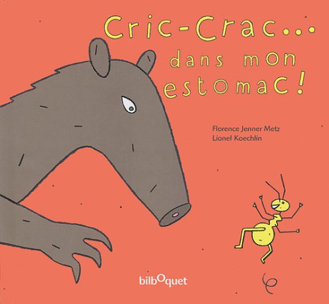 Stock image for Cric-Crac. dans mon estomac ! for sale by medimops