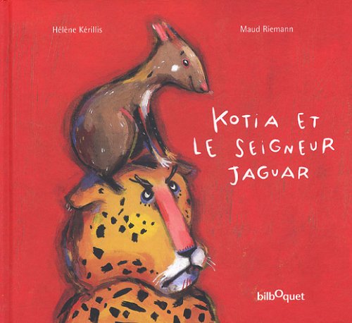 Beispielbild fr Kotia et le seigneur Jaguar zum Verkauf von Ammareal