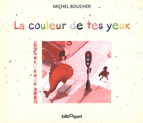 La couleur de tes yeux - Boucher, Michel