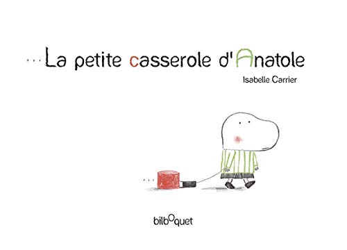 Beispielbild fr La petite casserole d'Anatole zum Verkauf von medimops