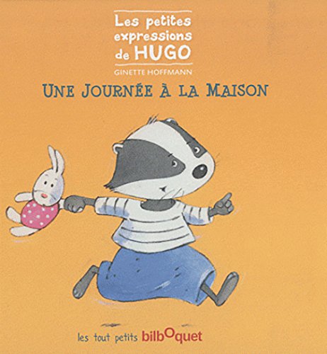 Beispielbild fr Une journe  la maison : Les petites expressions de Hugo zum Verkauf von Ammareal