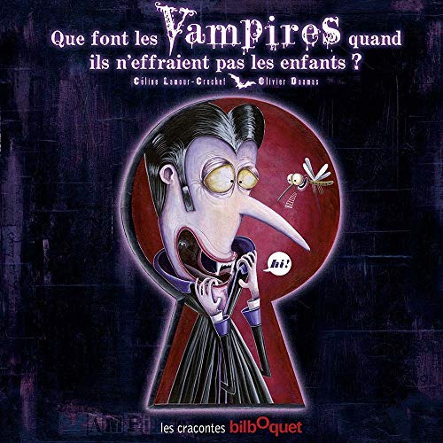 Beispielbild fr Que Font Les Vampires Quand Ils N'effraient Pas Les Enfants ? zum Verkauf von RECYCLIVRE