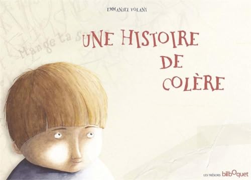 9782841814411: Une histoire de colre (Les trsors)