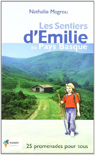 9782841821402: LES SENTIERS D'EMILIE AU PAYS BASQUE