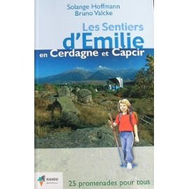 Stock image for LES SENTIERS D'EMILIE EN CERDAGNE ET CAPCIR for sale by Goldstone Books